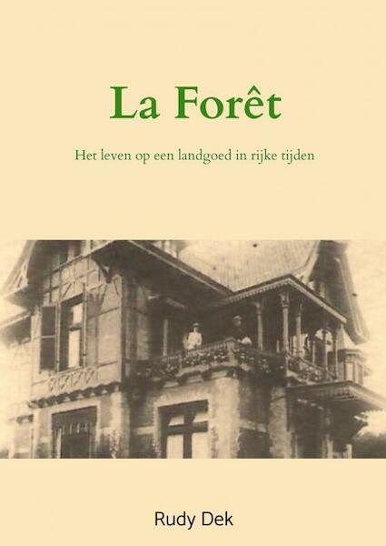 La Forêt - Rudy Dek (ISBN 9789464358193)