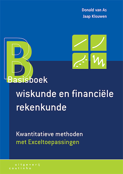 Basisboek wiskunde en financiële rekenkunde - Donald van As, Jaap Klouwen (ISBN 9789046908310)