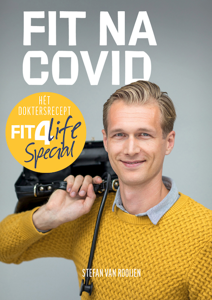 Fit na covid - Stefan van Rooijen, Anne Loes van der Valk, Marieke van Vessem (ISBN 9789083099323)