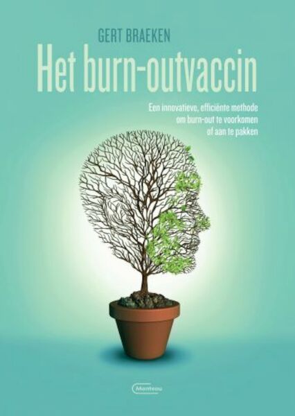 Het burn-outvaccin - Gert Braeken (ISBN 9789022338667)