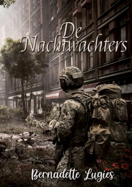 De Nachtwachters - Bernadette Lugies (ISBN 9789403651903)