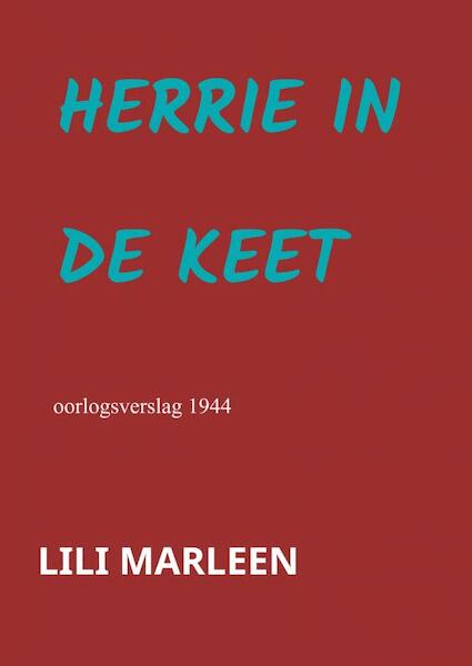 HERRIE IN DE KEET - Lili Marleen (ISBN 9789403686813)