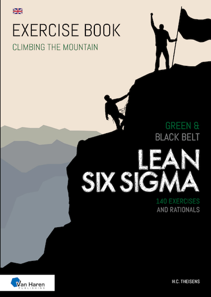 Lean Six Sigma Green & Black Belt - Ir. H.C. Theisens (ISBN 9789401809832)