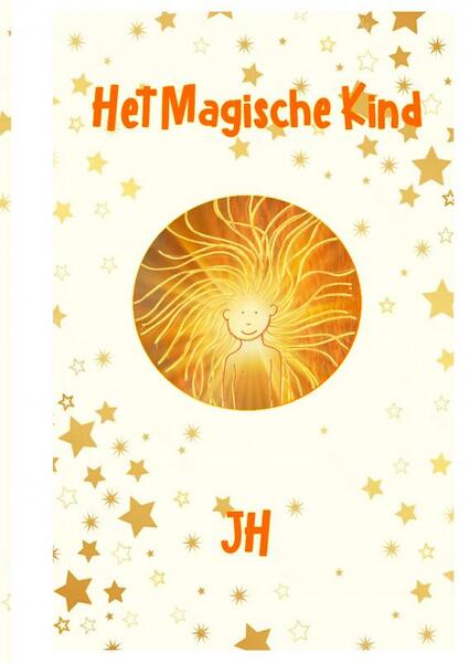 Het Magische Kind - JH Leeuwenhart (ISBN 9789403625706)