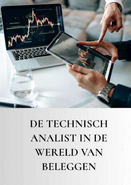 De technisch analist in de wereld van beleggen - Dnj Tutorium (ISBN 9789403701042)