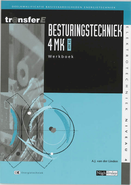 Besturingstechniek 4MK DK3401 Werkboek - A.J. van der Linden (ISBN 9789042525863)