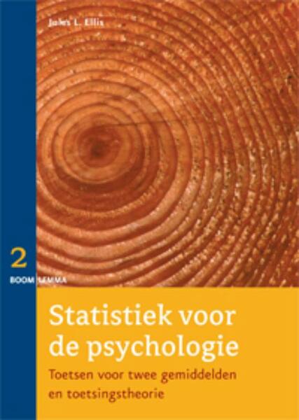 Statistiek voor de psychologie 2 - J. Ellis (ISBN 9789047300359)