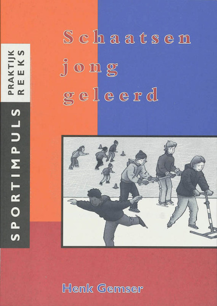 Schaatsen jong geleerd - H. Gemser (ISBN 9789072335371)