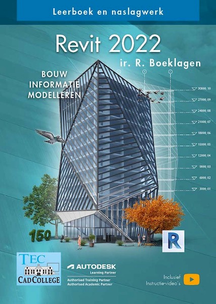 Revit 2022 - Ronald Boeklagen (ISBN 9789492250506)