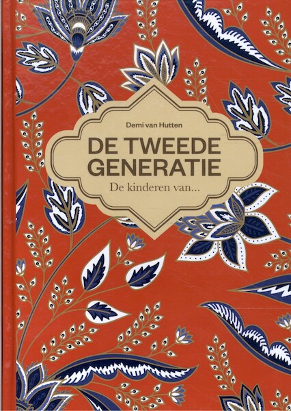De Tweede Generatie - Demi van Hutten (ISBN 9789492851086)