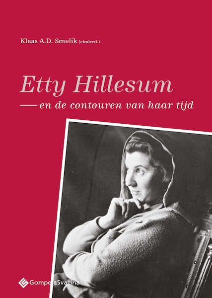 Etty Hillesum en de contouren van haar tijd - (ISBN 9789463710893)