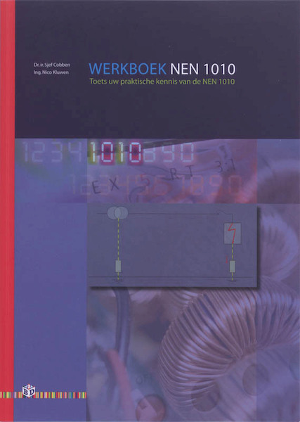 Werkboek NEN 1010 - S. Cobben, N. Kluwen (ISBN 9789012128209)