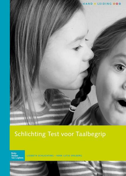 Schlichting Test voor Taalbegrip Complete set - Johanna Elisabeth Paulina Theresia Schlichting, Hendrik Christiaan Lutje Spelberg (ISBN 9789031360994)