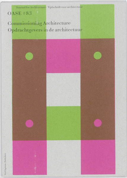 OASE 83 Architectuur in opdracht / Architecture on Commision - (ISBN 9789056627768)