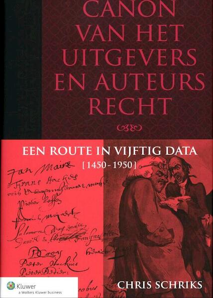 Canon van het uitgevers- en auteursrecht - (ISBN 9789013097955)