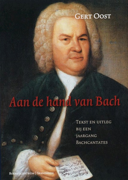 Aan de hand van Bach - G. Oost (ISBN 9789023921301)