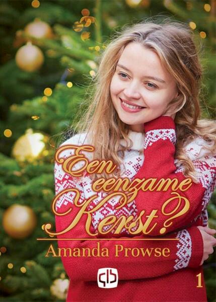 Een eenzame kerst? - Amanda Prowse (ISBN 9789036431682)