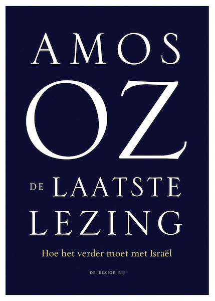 De laatste lezing - Amos Oz (ISBN 9789403187006)