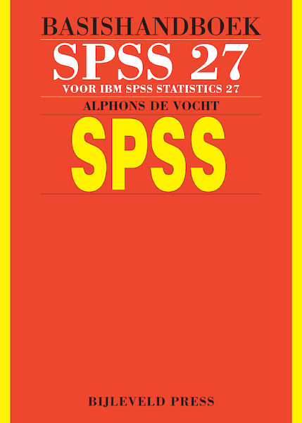 Basishandboek SPSS 27 - Alphons de Vocht (ISBN 9789055482771)