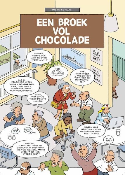 Een Broek vol Chocolade - Ingrid Schelvis (ISBN 9789090365947)