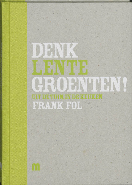 Lente - F. Fol, M. Declerq (ISBN 9789081293136)
