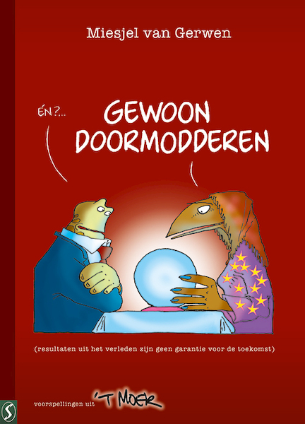 't Moer 3 - Miesjel van Gerwen (ISBN 9789463065238)