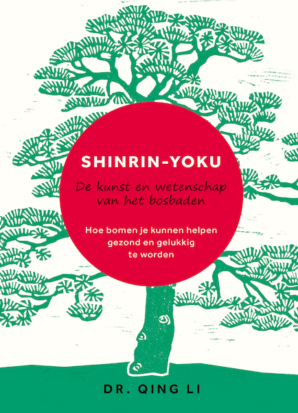 Shinrin-Yoku - Qing Li (ISBN 9789044977080)