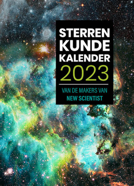 Sterrenkundekalender 2023 - Redactie New Scientist (ISBN 9789085717669)