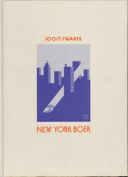 New York boek - Joost Swarte (ISBN 9789492117786)