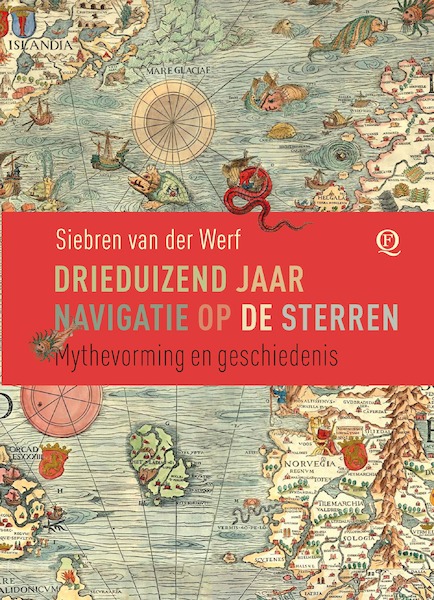 Drieduizend jaar navigatie op de sterren - Siebren van der Werf (ISBN 9789021462332)