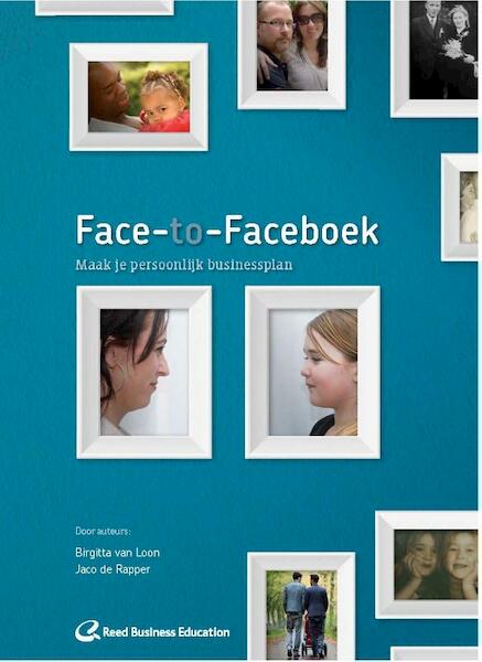 Het face-to-faceboek - Brigitta van Loon, Jaco de Rapper (ISBN 9789035246447)