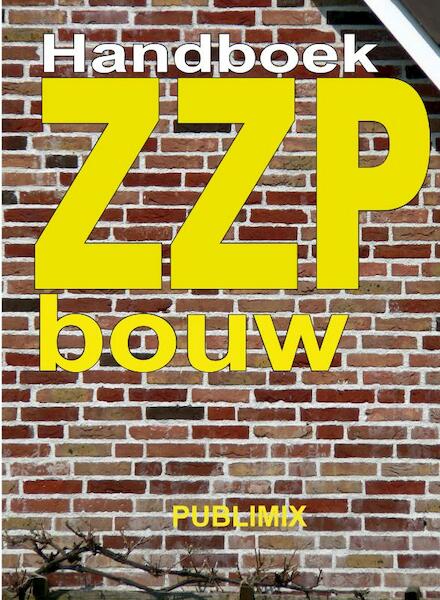 Handboek ZZP Bouw - P Bosman (ISBN 9789074312271)