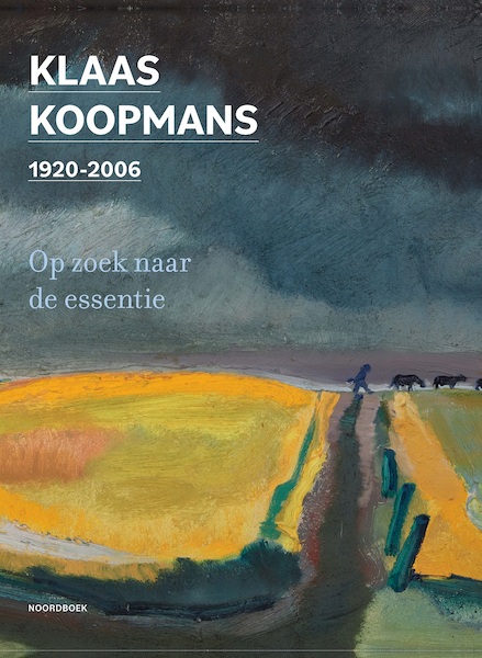 Klaas Koopmans 1920-2006 - Jan Henk Hamoen, Hans Smelik, Bert Looper, Bart Marius (ISBN 9789056156855)