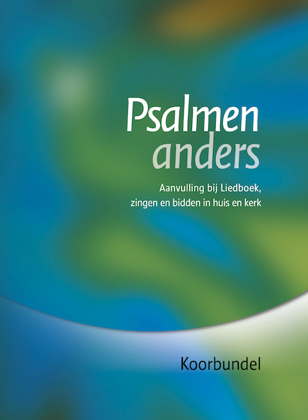 Psalmen anders, koorbundel - ISK (ISBN 9789491575211)