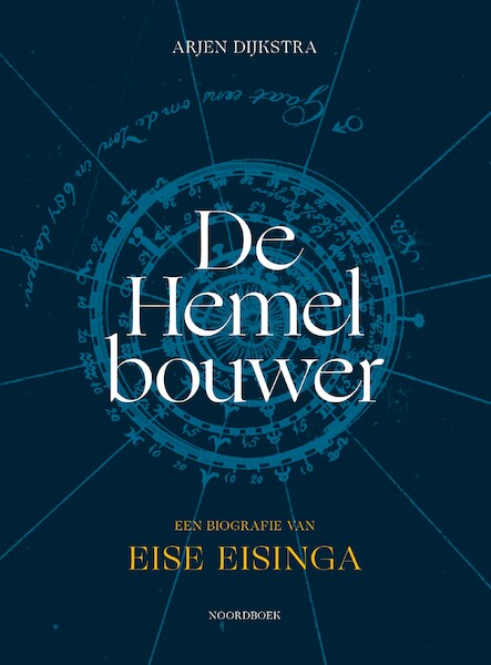De Hemelbouwer - Arjen Dijkstra (ISBN 9789056157890)