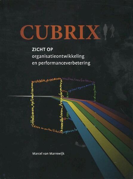 Cubrix - Marcel van Marrewijk (ISBN 9789081825207)