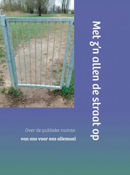 Met z'n allen de straat op - Gert Rebergen (samensteller) (ISBN 9789464359688)