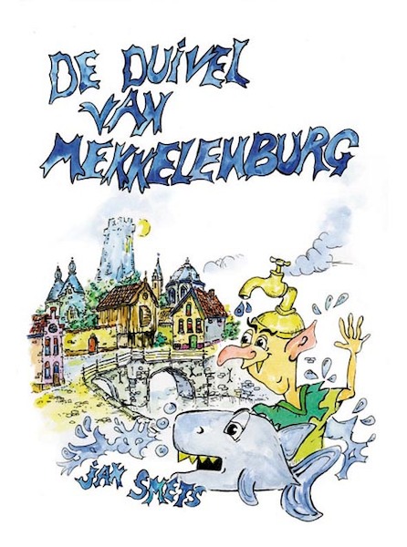 De duivel van Mekkelenburg - Jan Smets (ISBN 9789463883795)