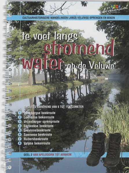 Te voet langs stromend water op de Veluwe - (ISBN 9789077931073)