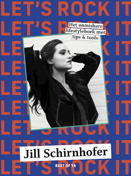 Let’s rock it - Jill Schirnhofer (ISBN 9789000376384)