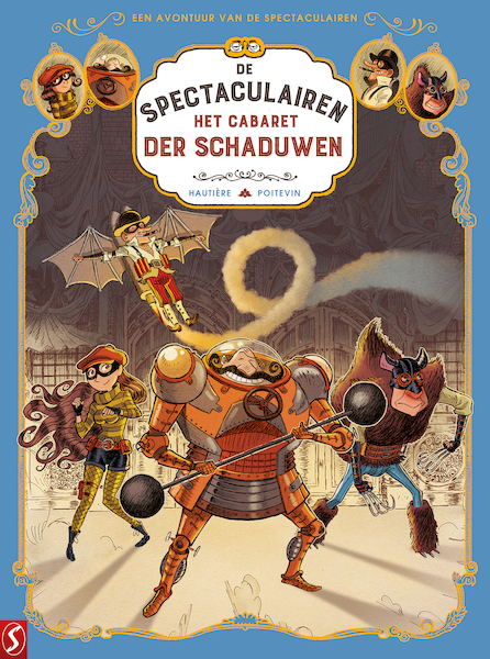 De Spectaculairen 1: Het cabaret der schaduwen - Régis Hautière, Arnaud Poitevin (ISBN 9789463069076)