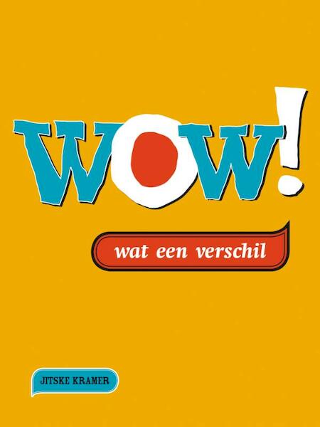 WoW! - Jitske Kramer (ISBN 9789081449403)