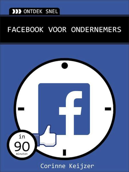 Facebook voor ondernemers - Corinne Keijzer (ISBN 9789059407145)