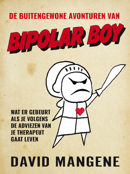 De buitengewone avonturen van Bipolar Boy - David Mangene (ISBN 9789400513372)