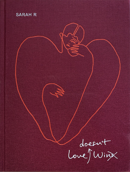 Love doesn't win - Sarah R (ISBN 9789462264113)