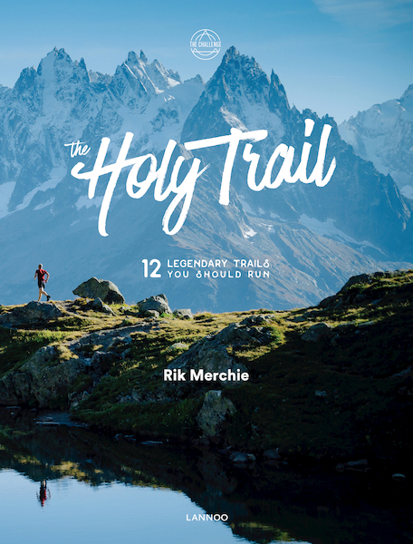 The Holy Trail - Rik Merchie (ISBN 9789401449205)