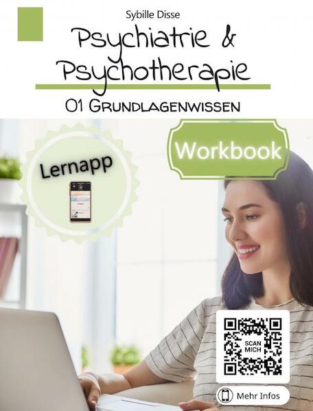 Lernhilfen: Psychiatrie & Psychotherapie Workbook - Sybille Disse (ISBN 9789403695853)