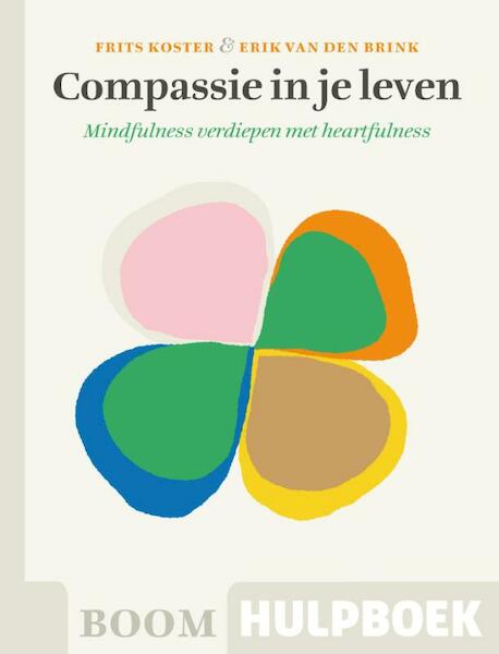 Compassie in je leven - Frits Koster, Erik van den Brink (ISBN 9789089534811)