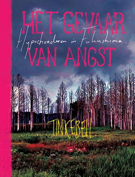 Het gevaar van angst - Tinkebell. (ISBN 9789045034751)