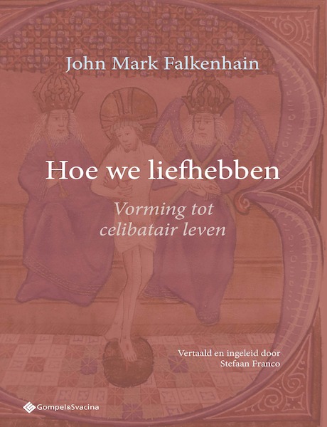 Hoe we liefhebben - John Mark Falkenhain (ISBN 9789463714631)